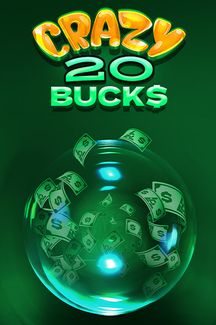 Crazy Bucks 20